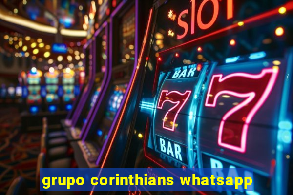 grupo corinthians whatsapp